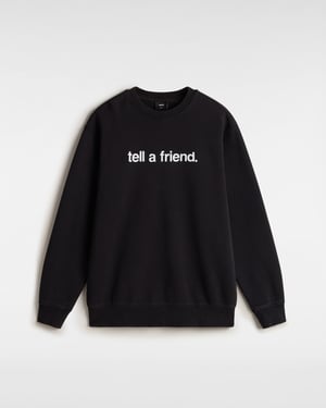 Tell A Friend Fit Loose Crew