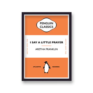 Penguin Classics Iconic Songs Aretha Franklin I Say A Little Prayer