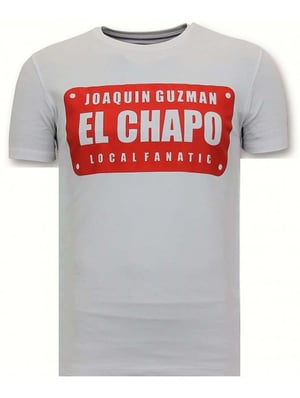 Local Fanatic T-shirt joaquin guzman el chapo