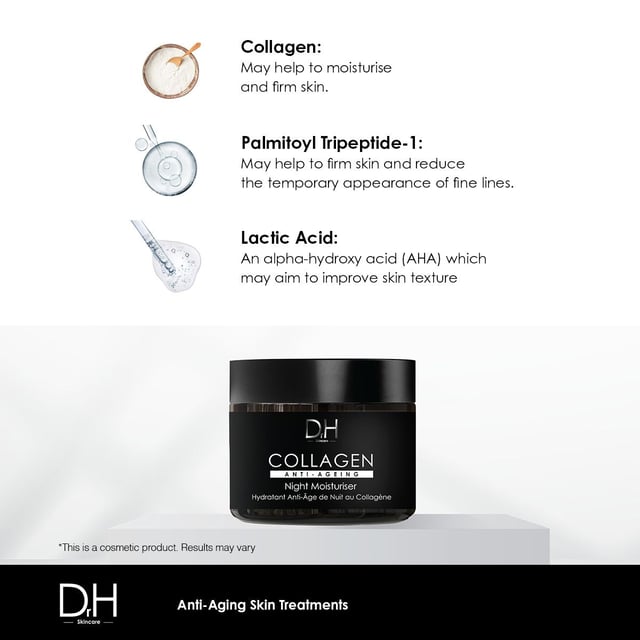 Dr H Collagen Anti-Ageing Night Moisturiser is a hydrating and rejuvenating formula that contains collagen amino acids and Fagus Sylvatica Bud Extract to promote youthful skin. This clean beauty product is designed to smooth and brighten the complexion, while also providing essential hydration and improving the skin's texture. Experience the benefits of this advanced formula for a healthy and glowing complexion.