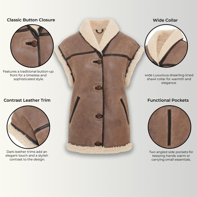 Añade una elegancia atemporal a tu vestuario de invierno con este chaleco de piel de oveja de borrego para mujer, una combinación armoniosa de sofisticación y comodidad. Con un lujoso color marrón tostado, forro de piel de oveja afelpada y detalles de ribetes de cuero. Perfecto para usar en capas, combina una calidez excepcional con un encanto atemporal. • Piel de oveja de borrego de doble cara de primera calidad • Forro de piel de oveja afelpada para una comodidad superior • Cierre con botones para un aspecto clásico • Detalles de ribetes de cuero para una mayor elegancia • 2 bolsillos laterales para mayor comodidad • Cuello versátil, se puede llevar hacia arriba o hacia abajo para darle estilo y calidez