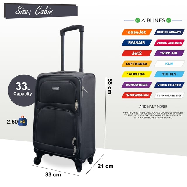 Upgrade your travel experience with this Softshell Cabin Luggage, built to offer maximum flexibility, added capacity, and smooth manoeuvrability. Whether you're off on a short break or a long-haul adventure, this set keeps you organized, secure, and ready for anything.
Features:
•	Flexible Softshell Exterior – Durable yet lightweight material makes packing easier and allows for slight give when space is tight.
•	Integrated Combination Lock – Travel stress-free with built-in security locks that comply with international airport screening standards.
•	Spinner Wheels – Four multi-directional wheels provide smooth, 360° movement for easy airport navigation.
Size & Specifications:
•	Cabin: 55 x 33 x 21 cm | Weight: 2.5 kg | Capacity: 33L