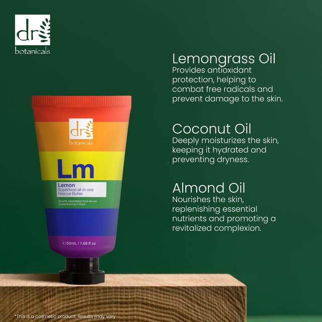 Dr Botanicals Pride Edition Lemon Superfood All-In-One Rescue Butter 50ml Transform your dry, dull skin with our Lemon Superfood Rescue Butter, the ultimate skin savior infused with nourishing Lemongrass Oil, Coconut Oil, and Almond Oil. This multi-purpose balm deeply moisturises and replenishes, reviving lackluster complexions for a radiant glow. Packed with antioxidants, it protects your skin from environmental stressors, while its fast-absorbing formula makes it perfect for use both morning and night. Suitable for all skin types, including sensitive skin, our vegan and cruelty-free butter is free from parabens, sulfates, and artificial fragrances. Experience instant relief from dryness and achieve silky, revitalised skin effortlessly. Apply a small amount to clean, dry skin as needed and discover the difference today!